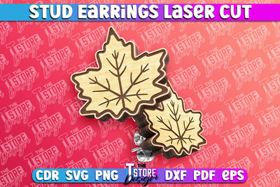 Stud Earrings Laser Cut | Maple Leaf Laser Cut SVG Design | CNC Files SVG The T Store Design 