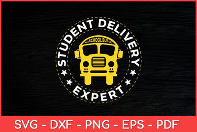 Student Delivery Expert School Bus Driver Svg Design SVG artprintfile 
