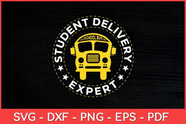 Student Delivery Expert School Bus Driver Svg Design SVG artprintfile 