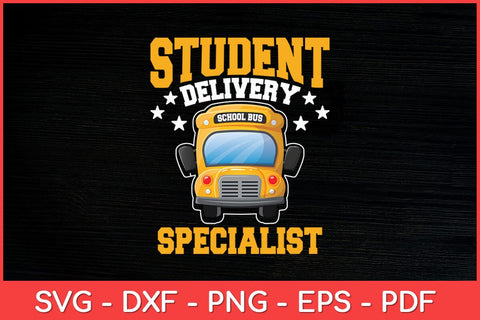 Student Delivery School Bus Driver Specialist Svg Design SVG artprintfile 