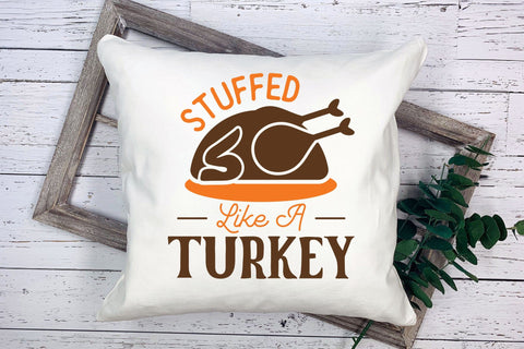 Stuffed Like a Turkey SVG Cut File SVG CraftLabSVG 