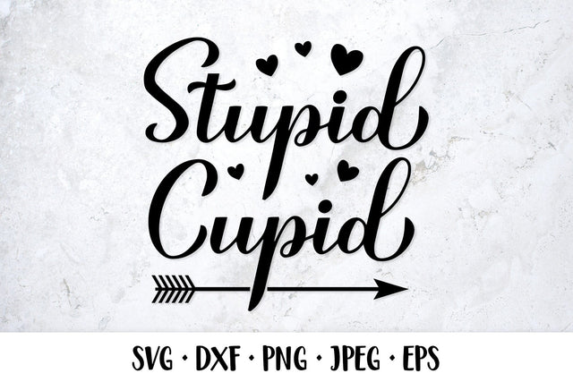 Stupid cupid SVG. Anti Valentines Day quote shirt design SVG LaBelezoka 