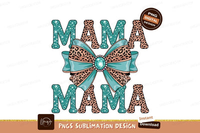 Stylish Mama Design With Leopard Accents Sublimation Designangry 