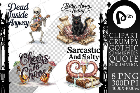 Sublimation Grumpy Gothic Summerween Quote Sublimation artnoy 
