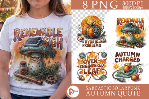 Sublimation Sarcastic Botanical Cyborg Autumn Quote Sublimation artnoy 