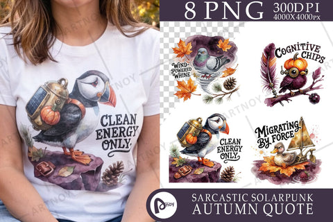 Sublimation Sarcastic Solarpunk Autumn Birds Quote Sublimation artnoy 
