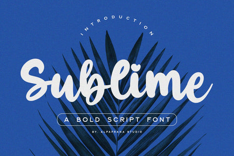 Sublime - Bold Script Font Alpaprana Studio 