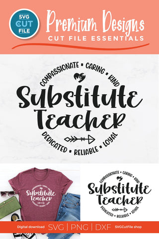 Substitute teacher svg - design for Cricut or Silhouette SVG SVG Cut File 