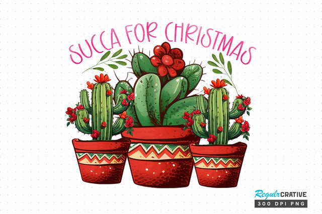 Succa for christmas png design Sublimation Regulrcrative 