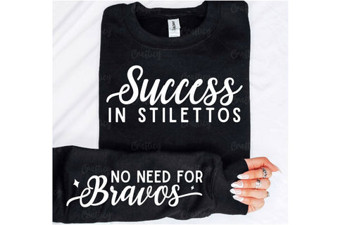 Success in stilettos Sleeve SVG Design SVG Designangry 