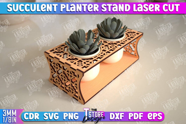 Succulent Planter Stand | Garden Design | Home Decor | Flower Holder | CNC File SVG The T Store Design 