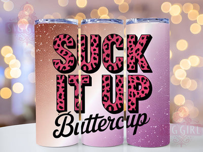 Suck It Up 20oz Tumbler, Suck It Up Wrap, Funny Sublimation Design, Humor PNG, Sassy Tumbler Wrap, 20oz Tumbler Sublimation SvggirlplusArt 