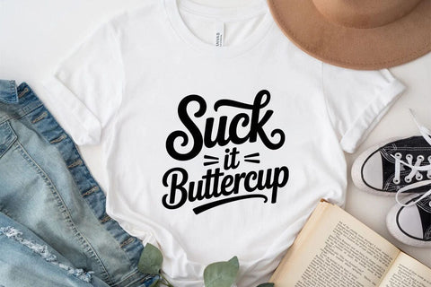 suck It Up Buttercup SVG Angelina750 