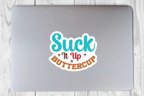 Suck It Up Buttercup SVG Angelina750 