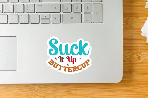 Suck It Up Buttercup SVG Angelina750 