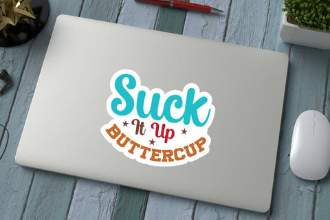 Suck It Up Buttercup SVG Angelina750 