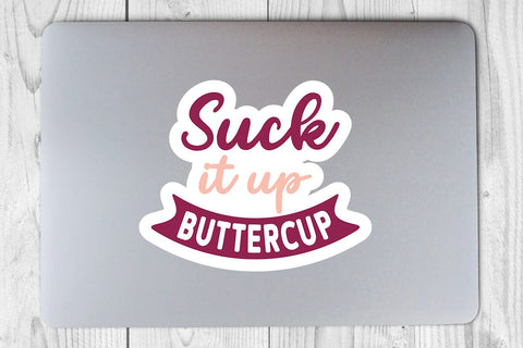 Suck It Up Buttercup SVG Angelina750 