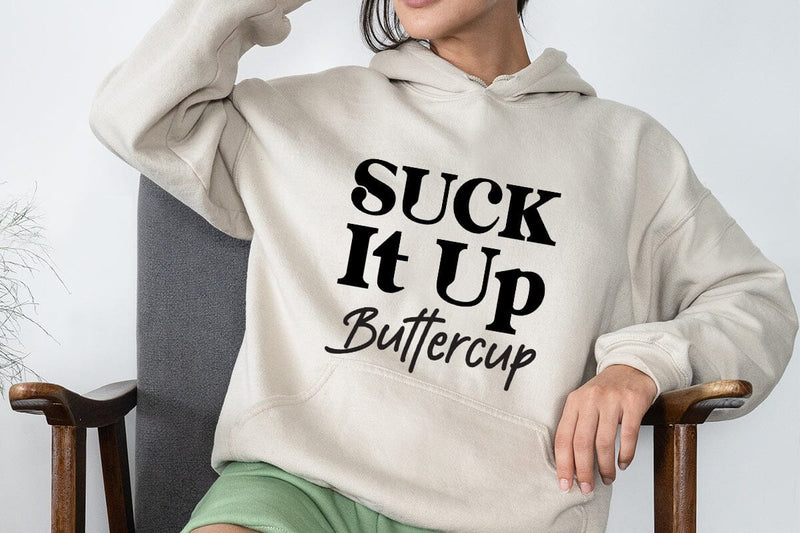 Suck It Up Buttercup SVG Angelina750 