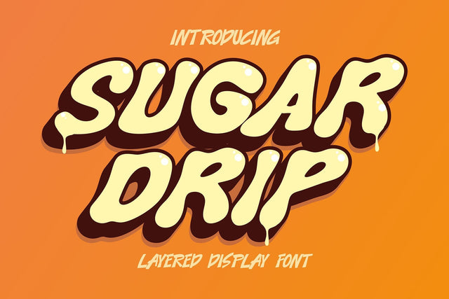 Sugar Drip - Dripping Layered Display Font Font Mozzatype 