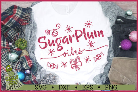 Sugarplum Vibes Christmas SVG Cut File SVG Crunchy Pickle 