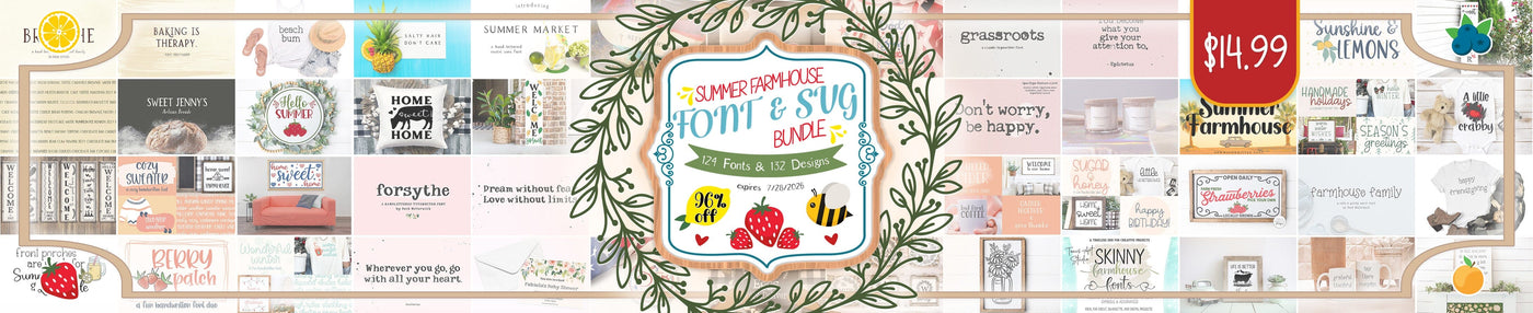 Summer Farmhouse Font + SVG Bundle [Reg.$388] 96% Off