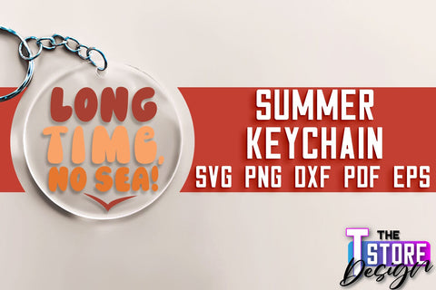 Summer Keychain SVG Design | Sea & Ocean SVG Quotes | Quotes Design SVG The T Store Design 