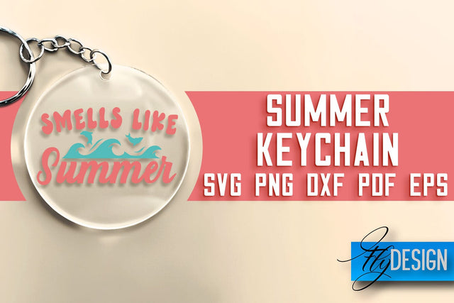Summer Keychain SVG | Happy Quotes SVG | SVG File SVG Fly Design 