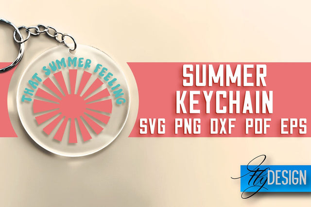 Summer Keychain SVG | Happy Quotes SVG | SVG File SVG Fly Design 