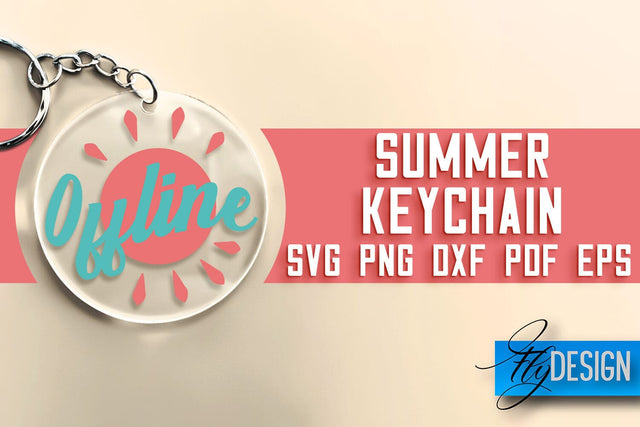 Summer Keychain SVG | Happy Quotes SVG | SVG File SVG Fly Design 