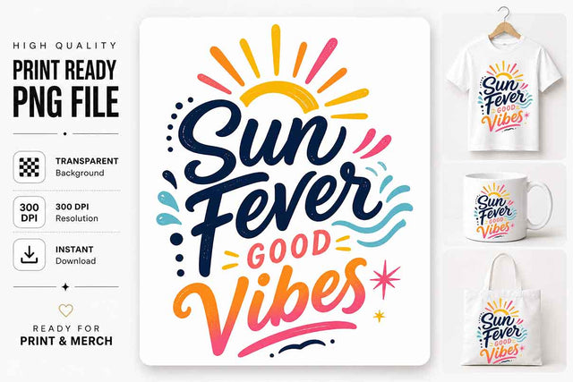 Summer PNG | Sun Fever Good Vibes Sublimation Digital Download SVG BillahCrafts 