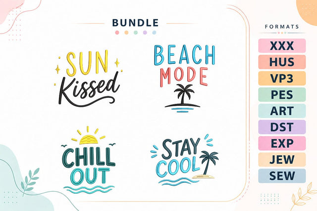 Summer Quotes Embroidery Bundle Beach Mode Sun Kissed Chill Out Stay Cool Designs Embroidery/Applique DESIGNS sg embroidery 