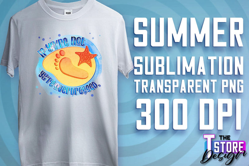 Summer Sublimation | T-Shirt Design | PNG File v.2 Sublimation The T Store Design 