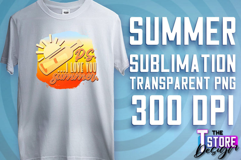 Summer Sublimation | T-Shirt Design | PNG File v.2 Sublimation The T Store Design 
