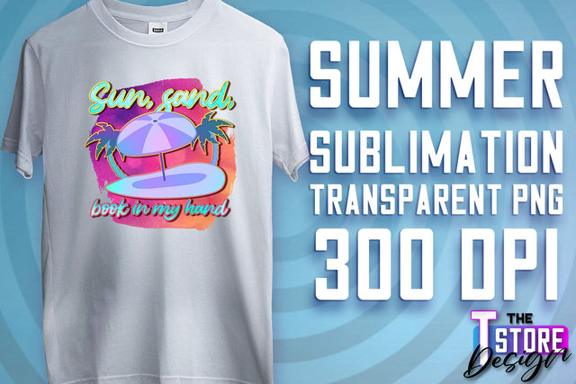 Summer Sublimation | T-Shirt Design | PNG File v.2 Sublimation The T Store Design 