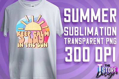 Summer Sublimation | T-Shirt Design | Summer Quotes PNG | PNG File Sublimation The T Store Design 