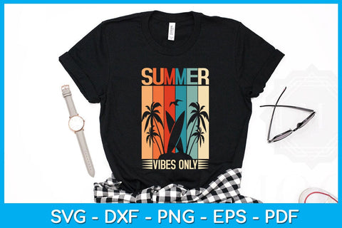 Summer Vibes Only SVG PNG PDF Cut File SVG Creativedesigntee 