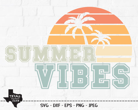 Summer Vibes | Summer SVG SVG Texas Southern Cuts 