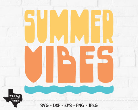 Summer Vibes | Summer SVG SVG Texas Southern Cuts 
