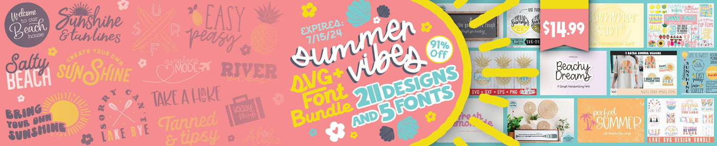 Summer Vibes SVG + Font Bundle