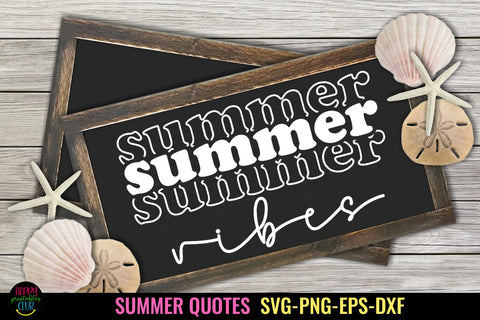 Summer Vibes SVG I Beach SVG I Summer Quotes SVG Cutfile SVG Happy Printables Club 