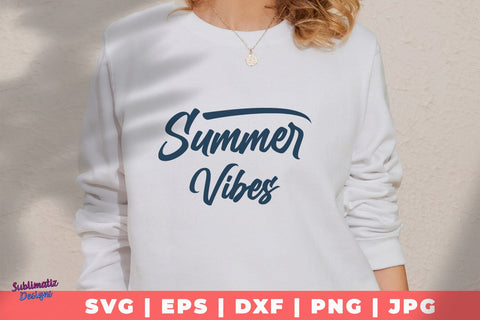 Summer Vibes Svg, SVG File for Cricut, SVG Sublimatiz Designs 