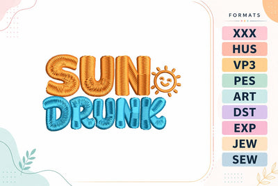 Sun Drunk Summer Embroidery Design Embroidery/Applique DESIGNS sg embroidery 