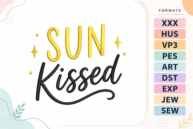 Sun Kissed Summer Vacation Quote Phrase Embroidery Design Embroidery/Applique DESIGNS sg embroidery 