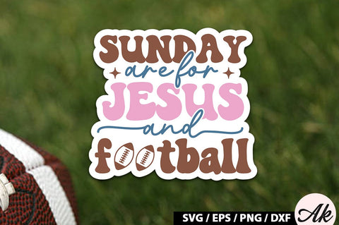 Sunday are for jesus and football Retro Stickers SVG akazaddesign 