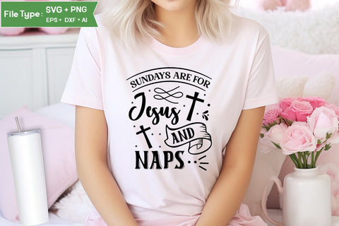 Sundays Are For Jesus And Naps SVG Design, Christian SVG Design, SVGs,Quotes and Sayings,Food & Drink,On Sale, Print & Cut SVG DesignPlante 503 