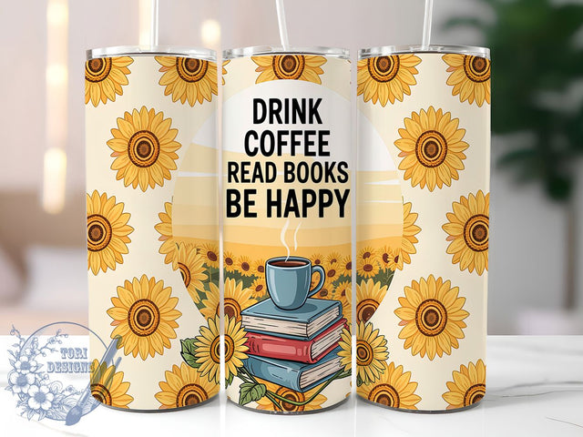 Sunflower Coffee Lover Tumbler Wrap, Sunflower Tumbler Wrap, Be Happy Cup Design, Coffee Lover Gift, 20oz Skinny Tumbler, Inspirational Tumbler Wrap, Coffee Sublimation Design Sublimation ToriDesigns 
