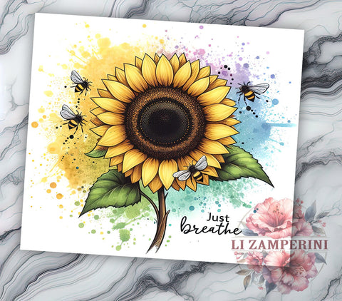 Sunflower Just Breathe 20 oz Skinny Tumbler Sublimation Design, Straight & Tapered Tumbler Png, Positive Affirmation Tumbler Png, Digital Download PNG Sublimation Li Zamperini 