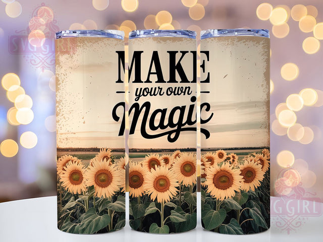 Sunflower Magic Quote 20oz Tumbler, Inspirational Gift, Sublimation Wrap, Positive Mug, 20oz Tumbler Design, Magic Quote Art, Faith Theme Sublimation SvggirlplusArt 