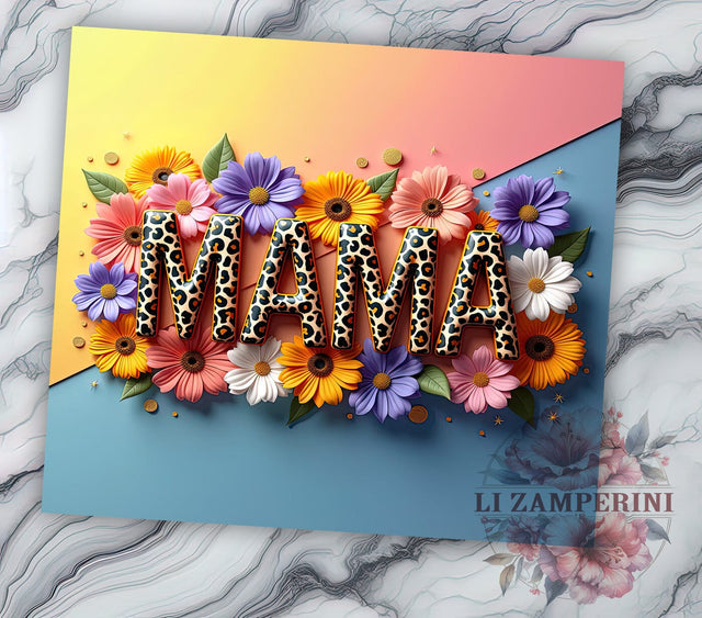 Sunflower Mama 20oz Tumbler, Sunflower Gift, 20oz Sublimation Wrap, Floral Mama Tumbler, Mother's Day Tumbler, Mom Life Design, Flower Lover Gift Sublimation Li Zamperini 