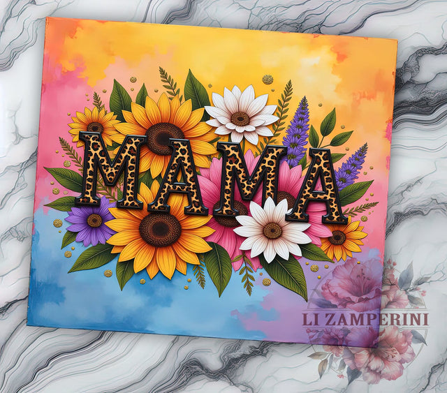 Sunflower Mama 20oz Tumbler, Sunflower Gift, 20oz Sublimation Wrap, Floral Mama Tumbler, Mother's Day Tumbler, Mom Life Design, Flower Lover Gift Sublimation Li Zamperini 